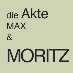 Die Akte Max und Moritz