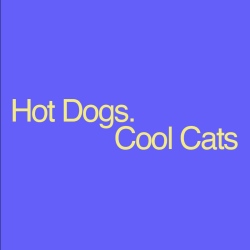 Hot Dogs. Cool Cats