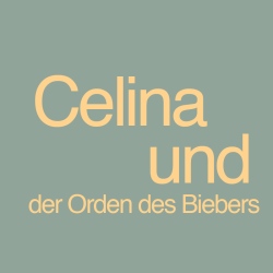 Celina und der Orden des…