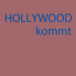 Hollywood kommt