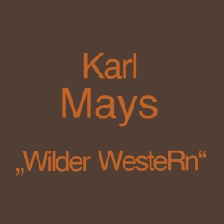 Karl May's Wilder Weste®n