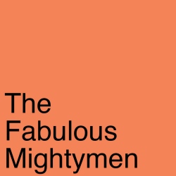 The Fabulous Mightymen