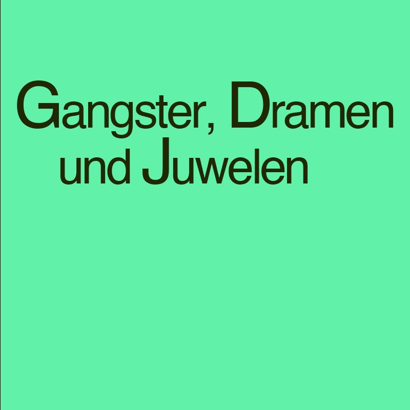 Gangster, Dramen und Juwelen