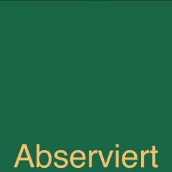 Abserviert!