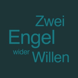 Zwei Engel wider Willen