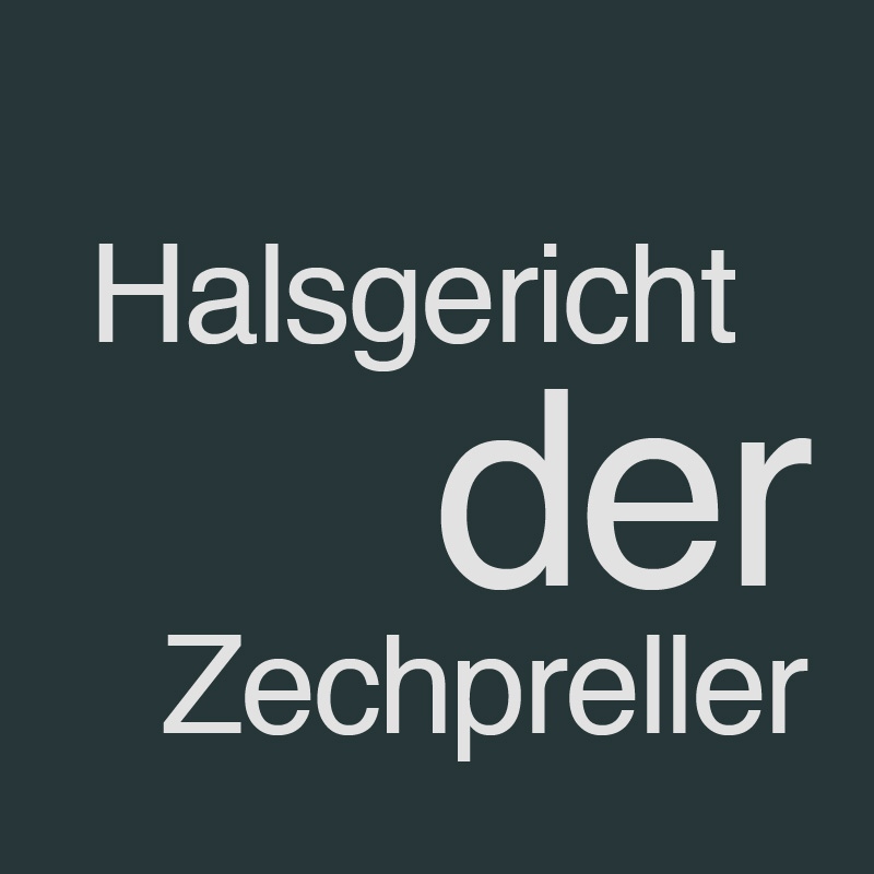 Halsgericht der Zechpreller