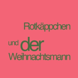 Rotkäppchen und der…