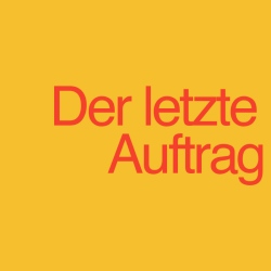 Der letzte Auftrag