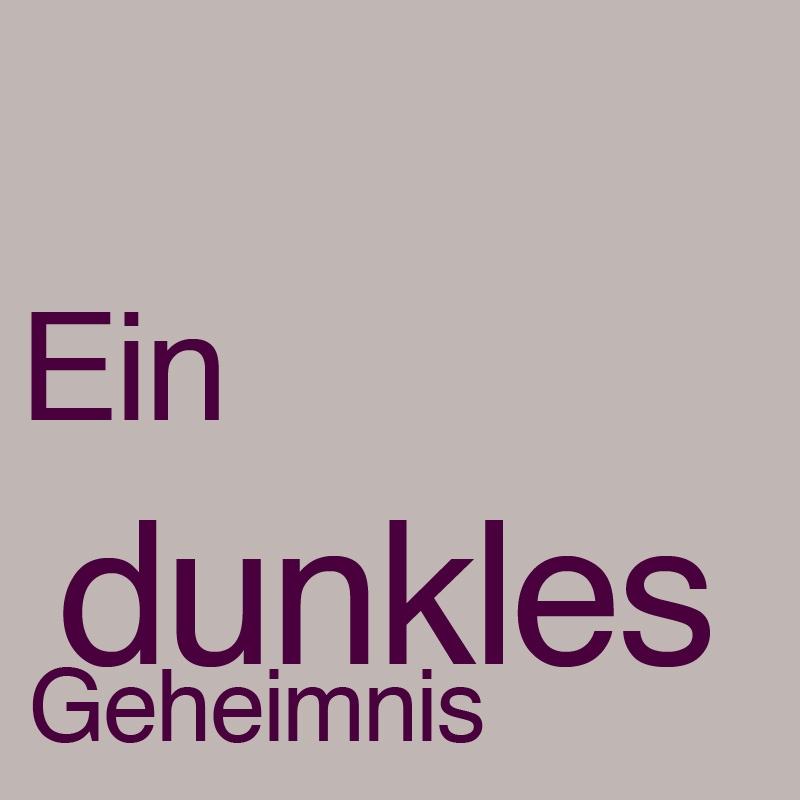 Ein dunkles Geheimnis