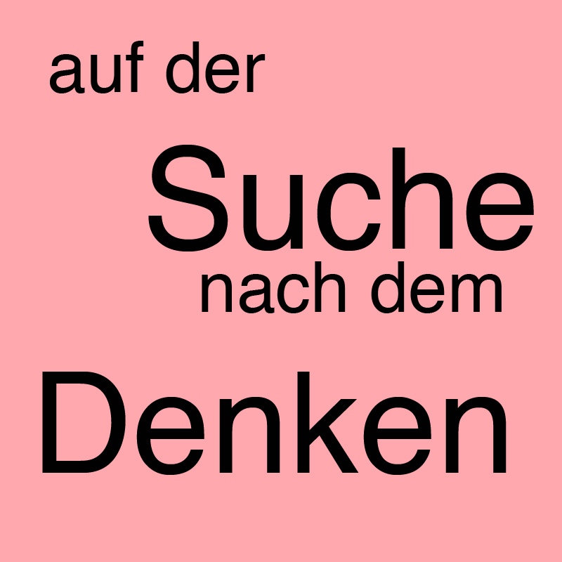 Auf der Suche nach dem Denken