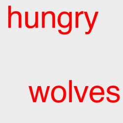 Hungry wolves