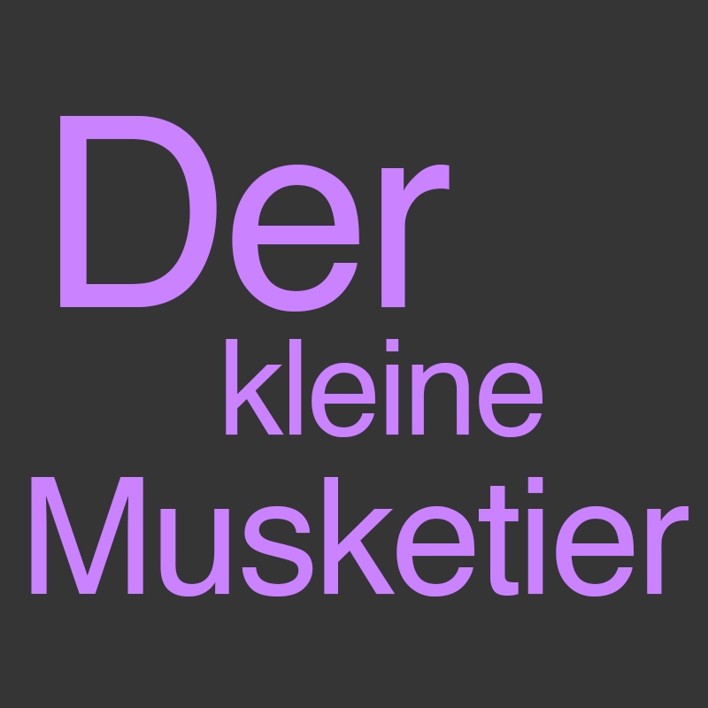 Der kleine Musketier