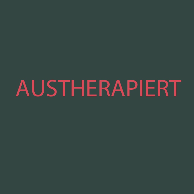 Austherapiert