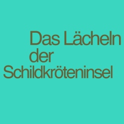 Das Lächeln der Schildkröteninsel
