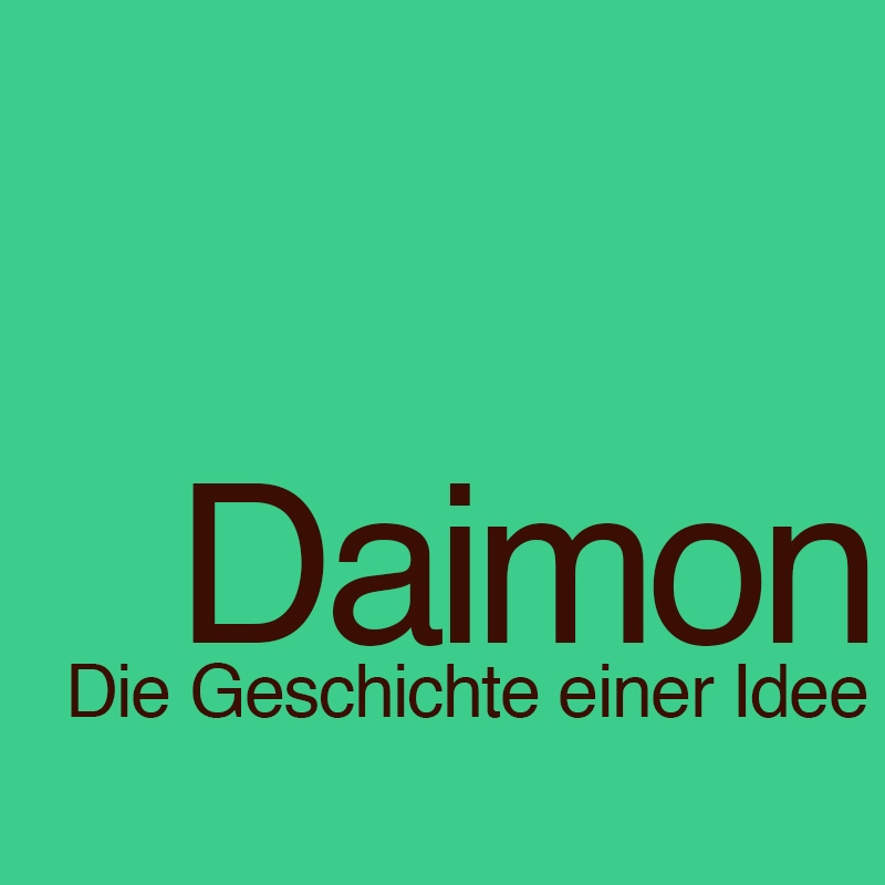 Daimon - Die Geschichte einer Idee