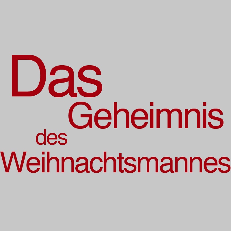Das Geheimnis des Weihnachtsmannes