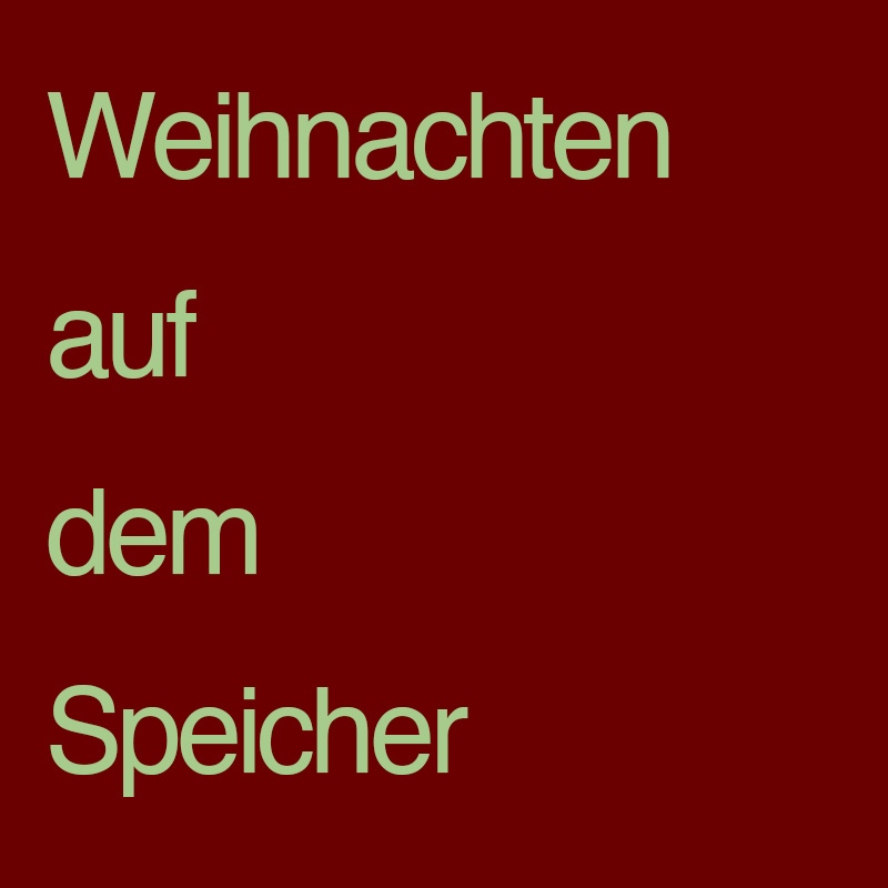 Weihnachten auf dem Speicher