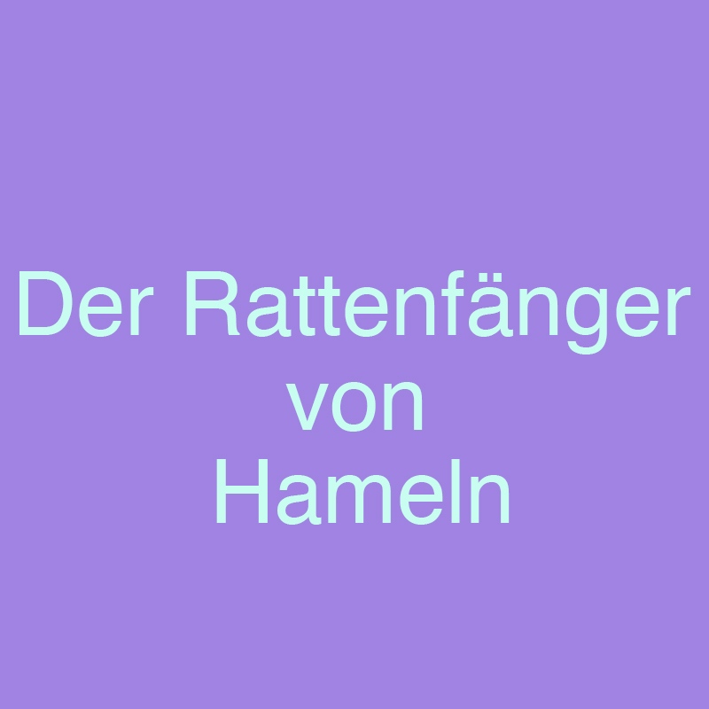 Der Rattenfänger von Hameln