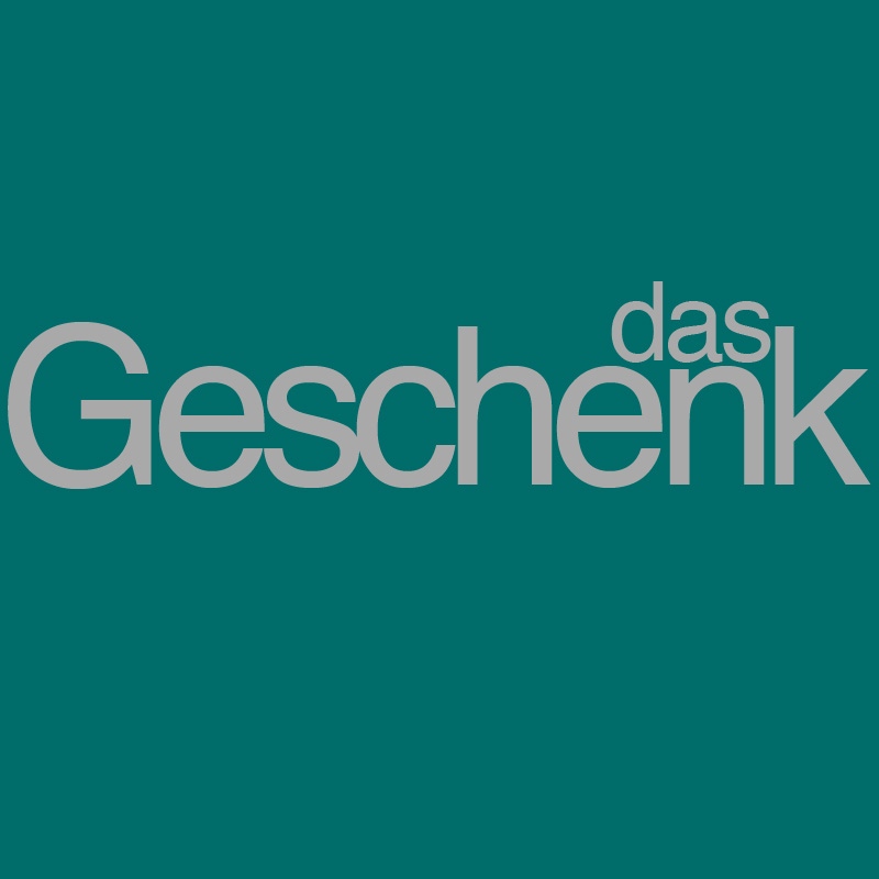 Das Geschenk