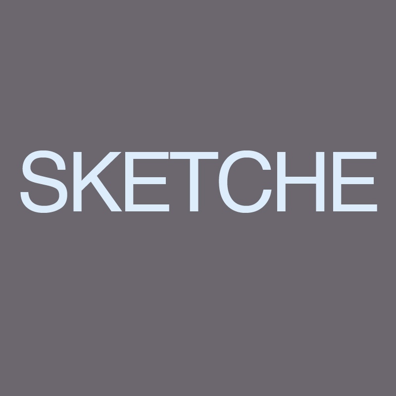 Sketche