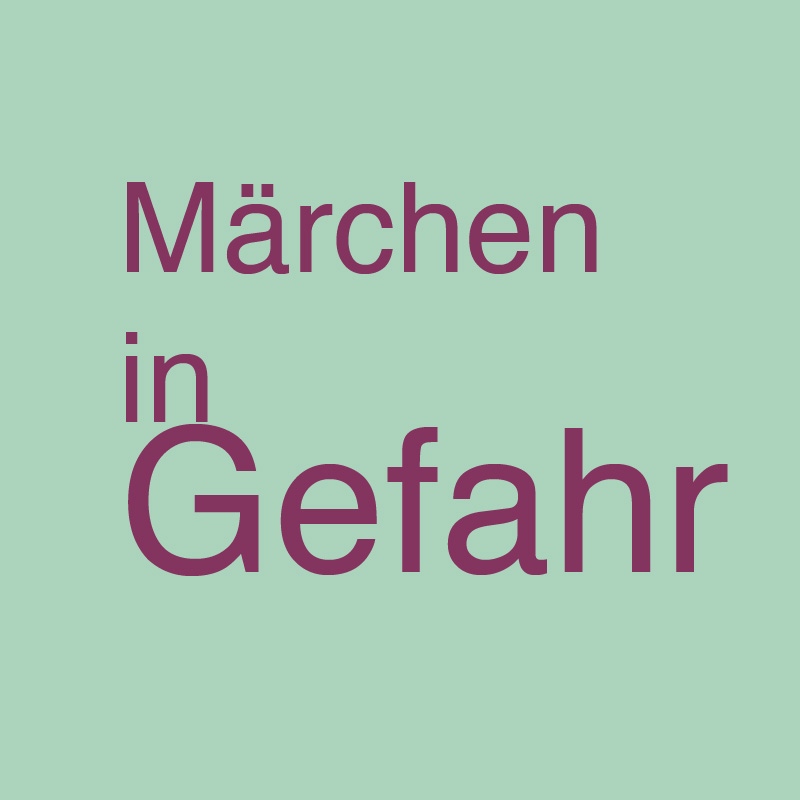 Märchen in Gefahr